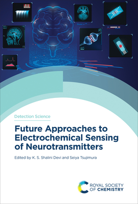 Future Approaches to Electrochemical Sensing of Neurotransmitters