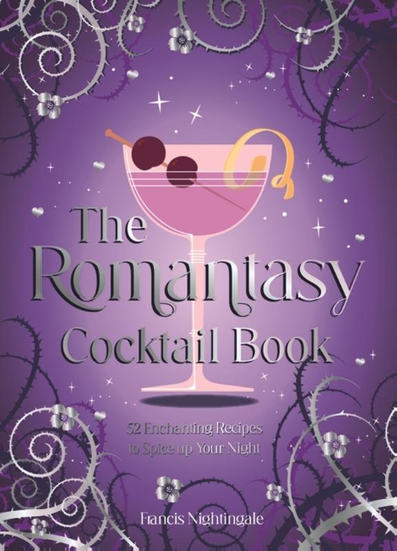 The Romantasy Cocktail Book