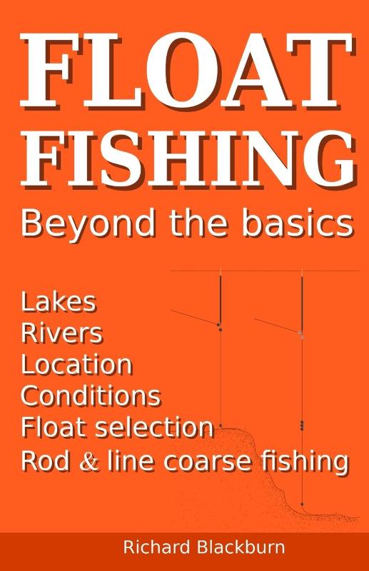 Float Fishing beyond the basics