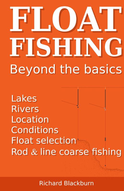 Float Fishing beyond the basics