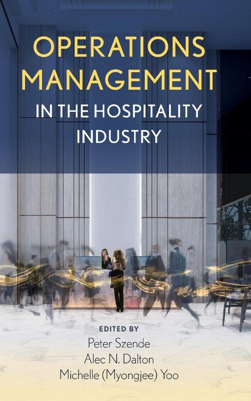 Operations Management in the Hospitality Industry