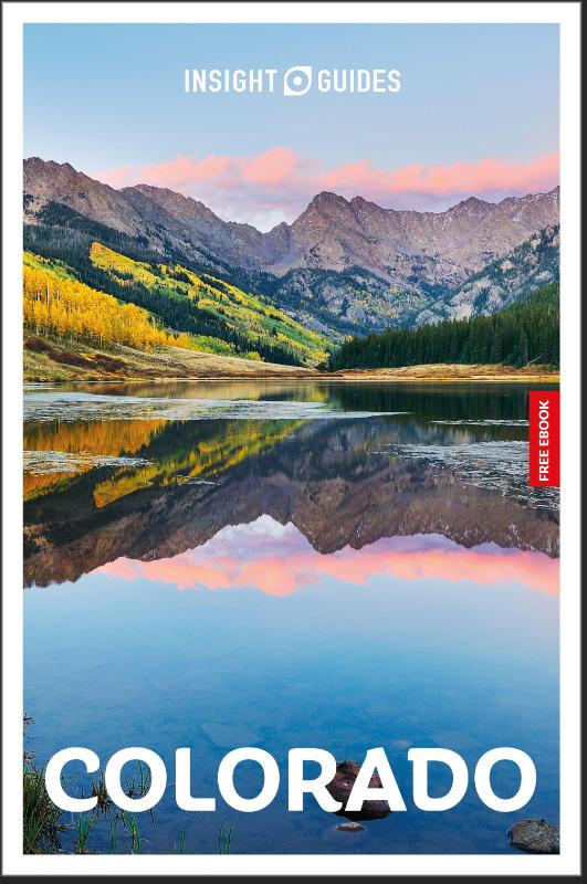 Insight Guides Colorado: Travel Guide with eBook