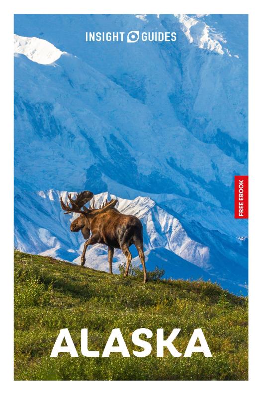 Insight Guides Alaska: Travel Guide with eBook