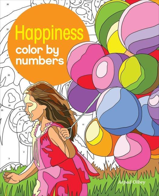 Olbey, A: Happiness Color by Numbers