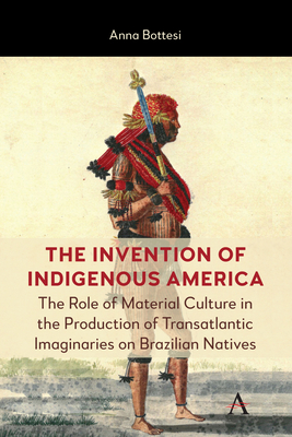 The Invention of Indigenous America