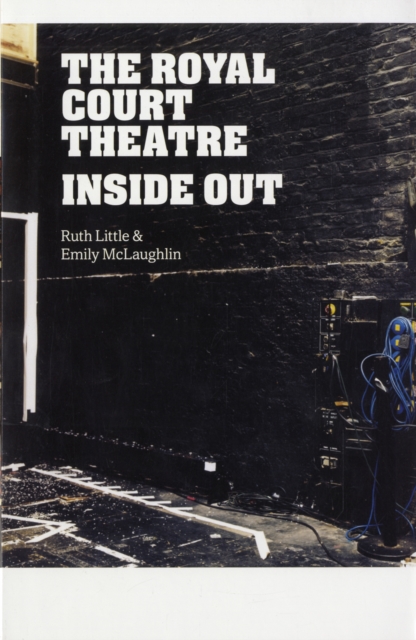 The Royal Court Theatre Inside Out