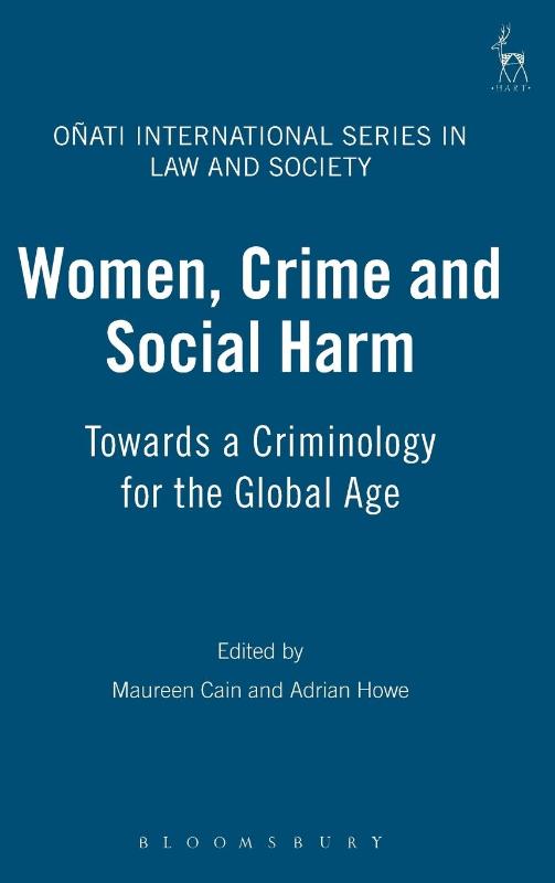 Women, Crime and Social Harm