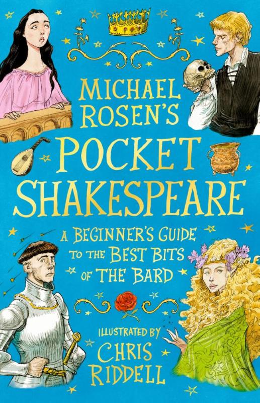 Michael Rosen's Pocket Shakespeare: A Beginner's Guide to the Best Bits of the Bard