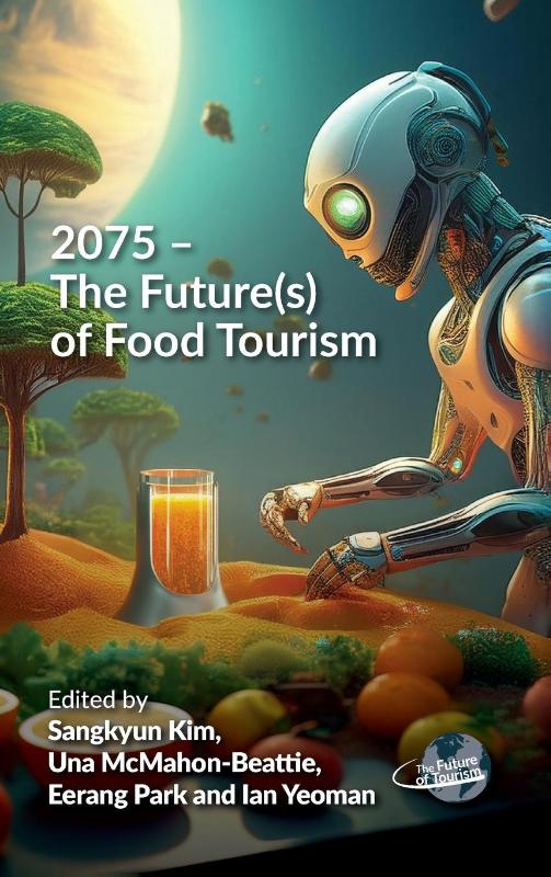 2075 – The Future(s) of Food Tourism