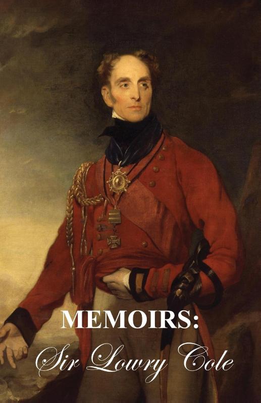 Memoirs of Sir Lowry Cole