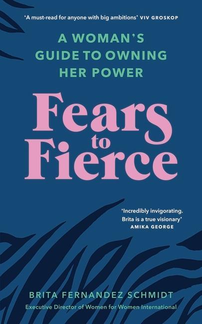 Fears to Fierce