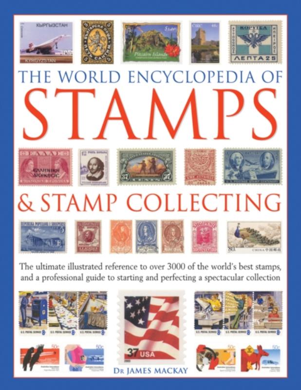 The World Encyclopedia of Stamps & Stamp Collecting