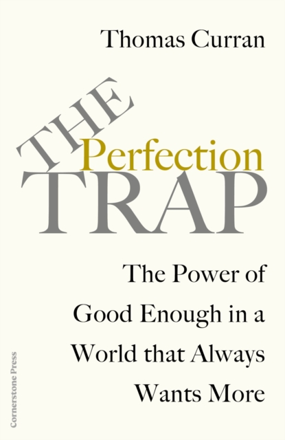 The Perfection Trap