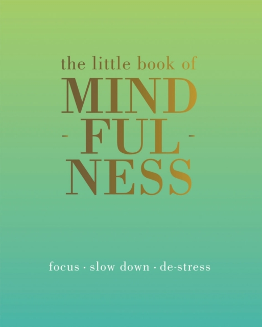 The Little Book of Mindfulness