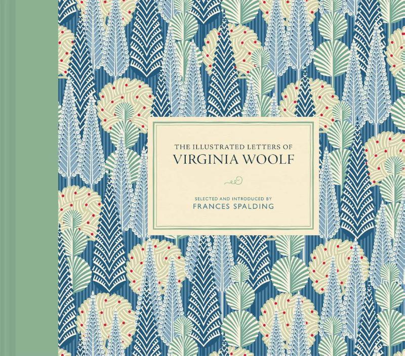 The Illustrated Letters of Virginia Woolf