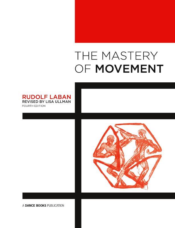The Mastery of Movement