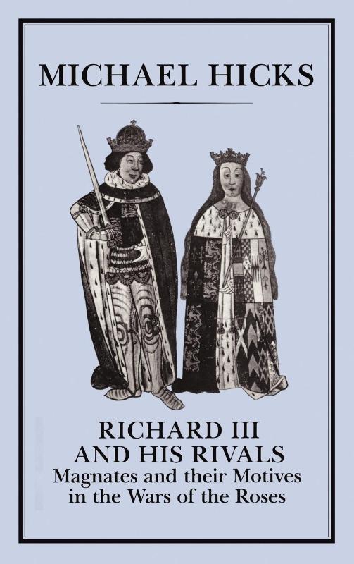 Richard III and his Rivals