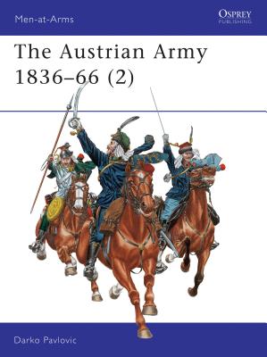 The Austrian Army 1836–66 (2)