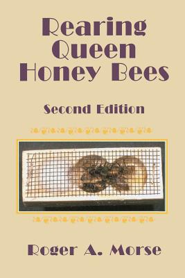 Rearing Queen Honey Bees