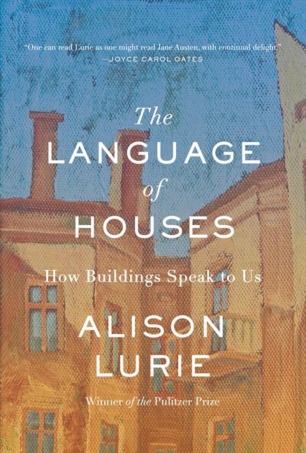Lurie, A: Language of Houses