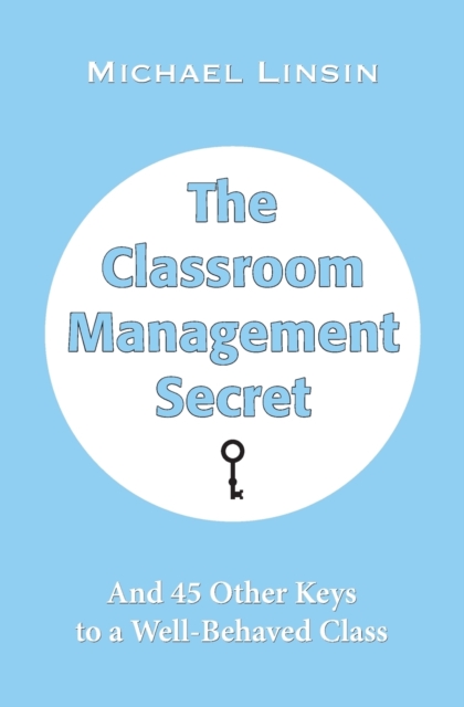 The Classroom Management Secret