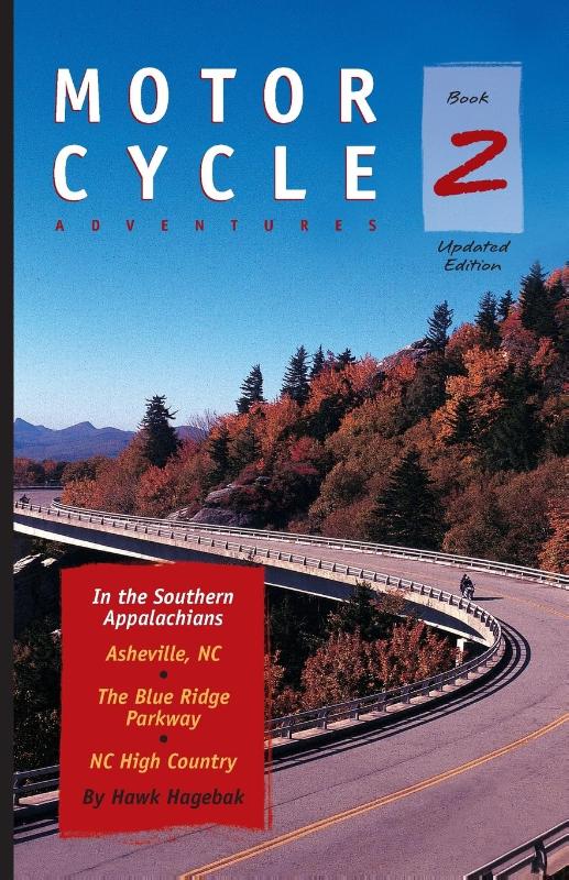 Motorcycle Adventures in the Southern Appalachians