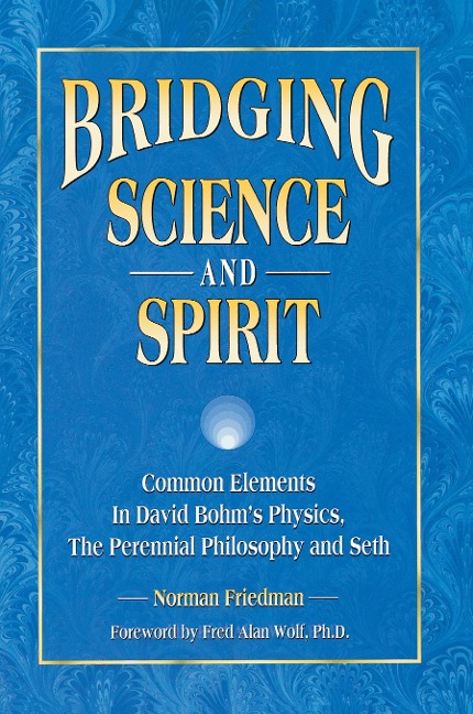 Bridging Science and Spirit