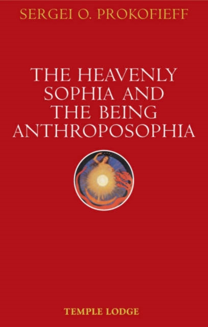 The Heavenly Sophia and the Being Anthroposophia