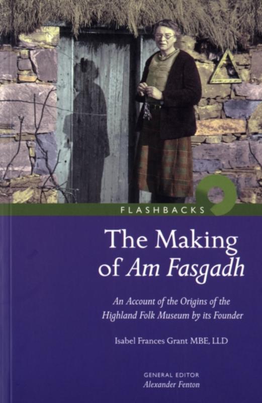 The Making of Am Fasgadh