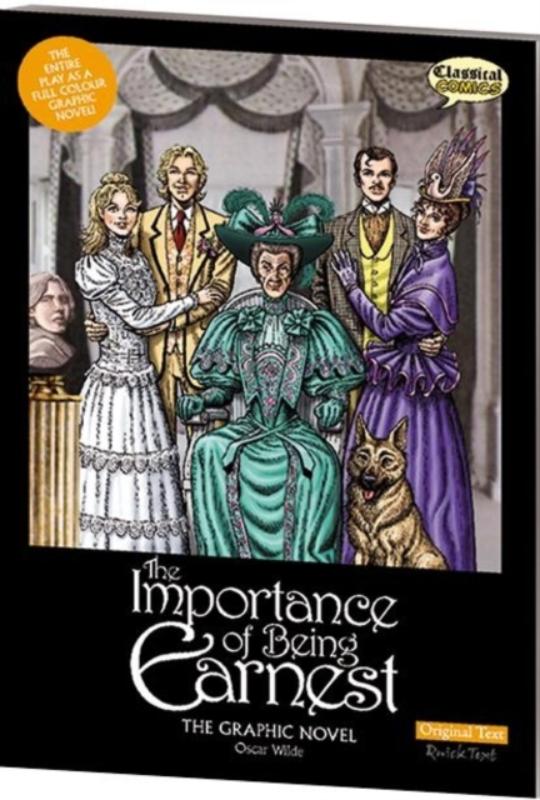 The Importance of Being Earnest The Graphic Novel