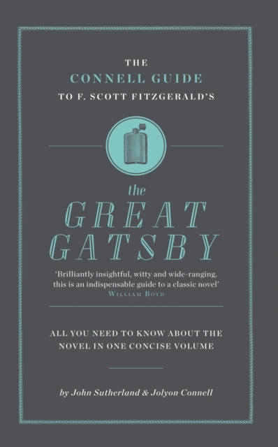 The Connell Guide To F. Scott Fitzgerald's The Great Gatsby