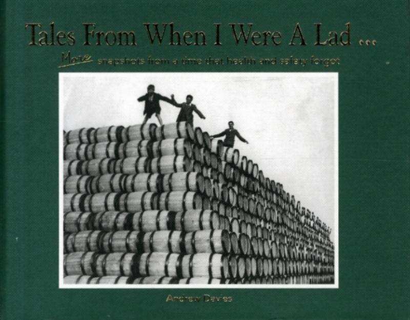 Tales From When I Were A Lad