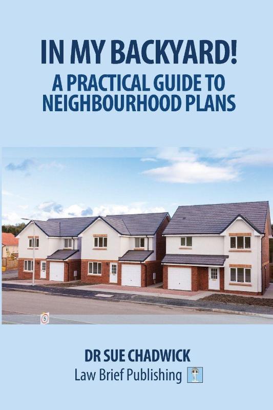 In My Backyard! - A Practical Guide to Neighbourhood Planning