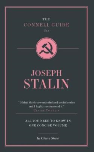 The Connell Guide To Joseph Stalin