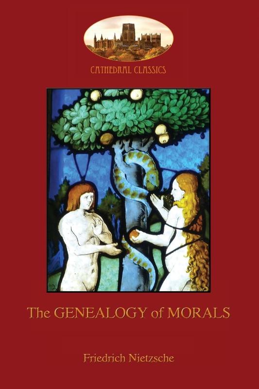 The Genealogy of Morals