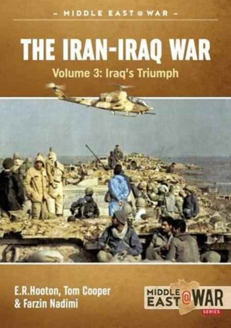 The Iran-Iraq War Volume 4