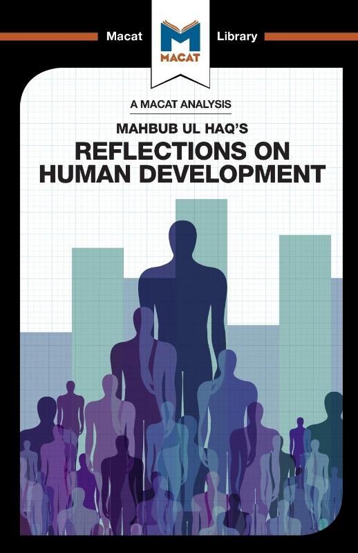 An Analysis of Mahbub ul Haq's Reflections on Human Development