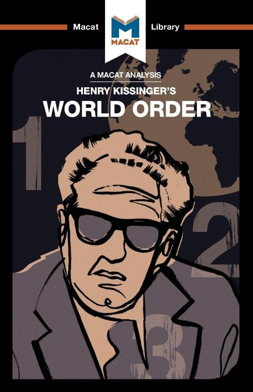 An Analysis of Henry Kissinger's World Order