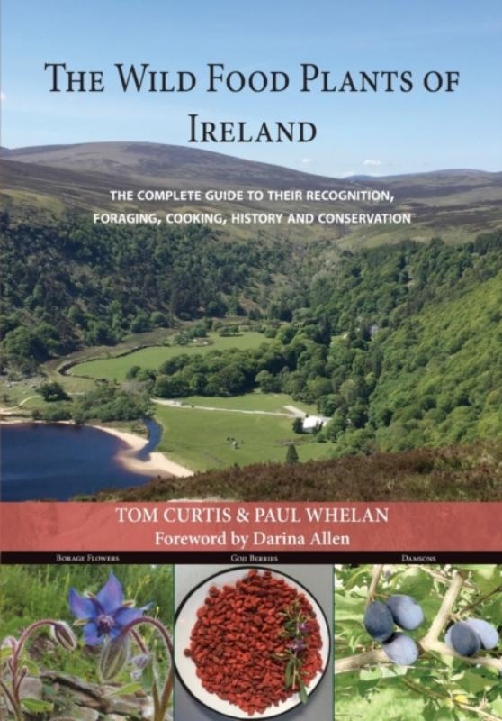 THE WILD FOOD PLANTS OF IRELAND