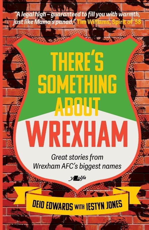 There's Something About Wrexham