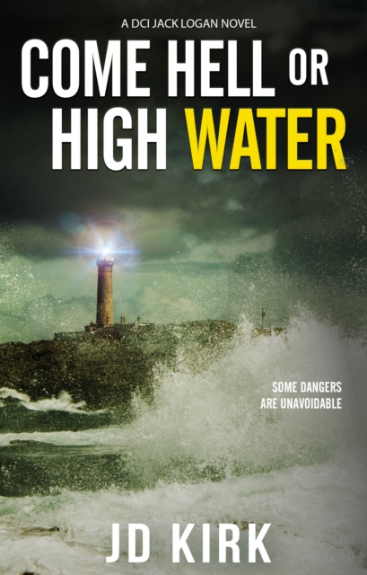 Come Hell or High Water