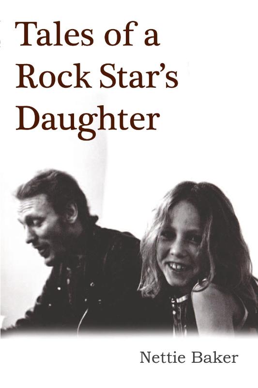 Tales Of A Rock Star's Daughter