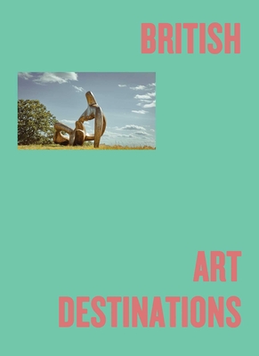 British Art Destinations