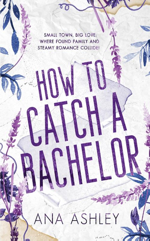How to Catch a Bachelor