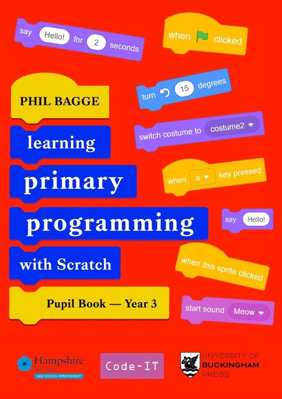Teaching Primary Programming with Scratch Pupil Book Year 3