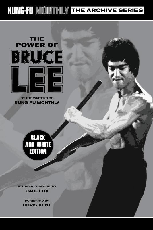 The Power of Bruce Lee (Kung-Fu Monthly Archive Series) 2025 Re-issue Mono Edition