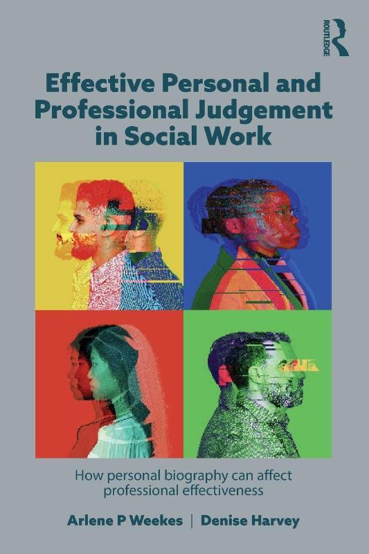Effective Personal and Professional Judgement in Social Work