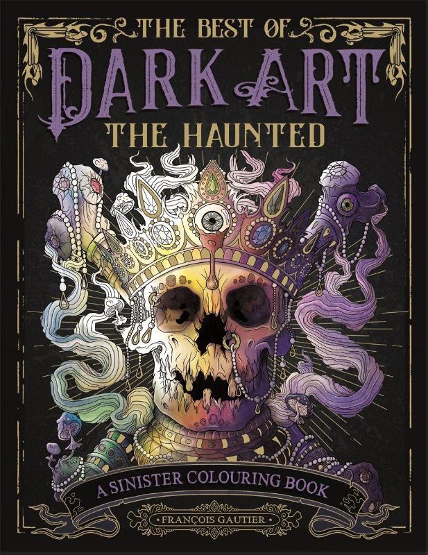 The Best of Dark Art: The Haunted