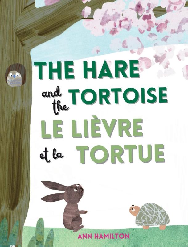 The Hare and the Tortoise / Le Lièvre et La Tortue