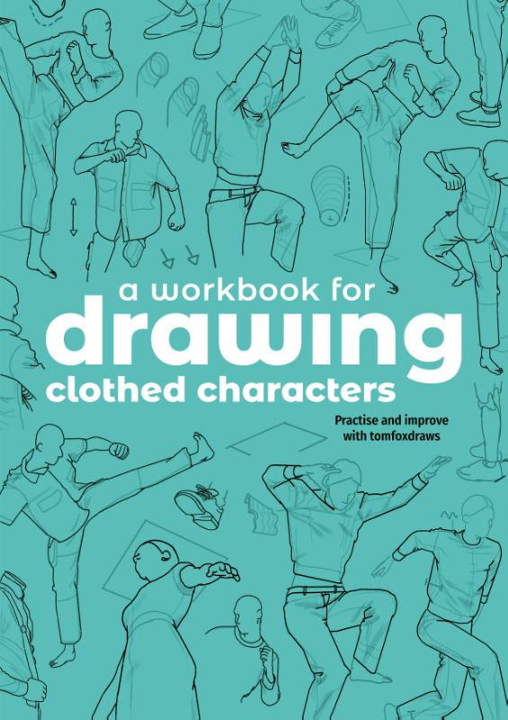 A Workbook for Drawing Clothed Characters